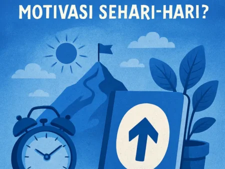 Bagaimana Menjaga Konsistensi dalam Motivasi Sehari-hari?