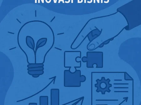 Strategi Efektif Mengubah Ide Kreatif Menjadi Inovasi Bisnis